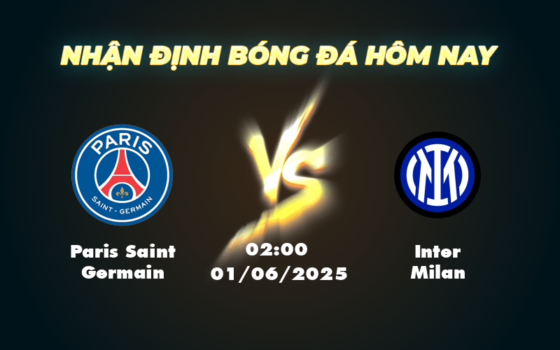Nhận định soi kèo Paris Saint Germain vs Inter Milan Quyết chiến tại đấu trường C1 1 paris saint germain inter milan 01 06 c1